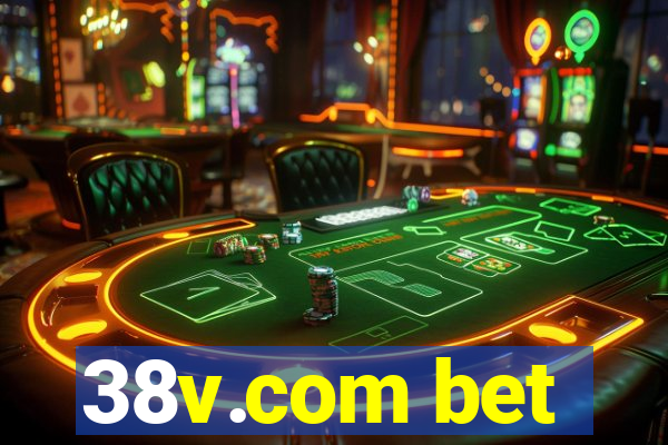 38v.com bet